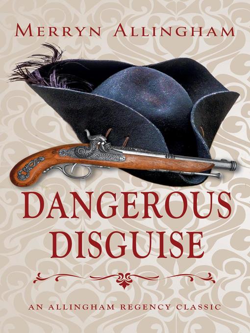 Title details for Dangerous Disguise by Merryn Allingham - Available